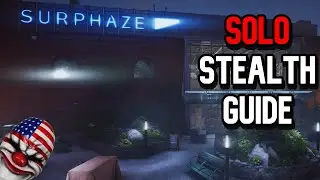 Payday 3 Under The Surphaze Stealth Solo Guide (Normal)