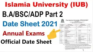 4th year BA/BSC/ADP Part 2 Annual Exams 2021 Date Sheet announced Official Date Sheet 2021
