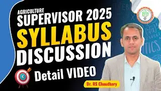 🔴Agriculture Supervisor 2025 | New Syllabus Discussion | Full Details | ASP Jaipur By RS Choudhary
