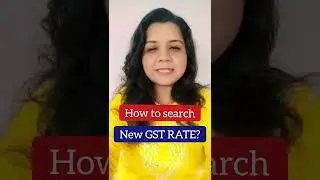 How to Search New GST Rate Online | Step by Step Guide