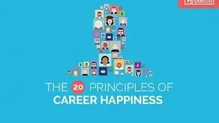 The 20 Principles of Career Happiness & Success