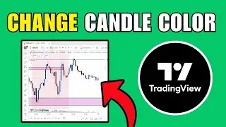 How To Change The Color Of Your Candles On Trading - Best Method
