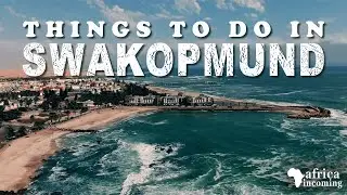 Swakopmund Tourist Attractions | Things to do in Swakomund | Walvis Bay, Namibia