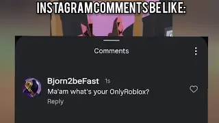Instagram comments be like 💀
