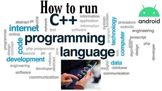 How to run C++ programming in mobile @KKHacker