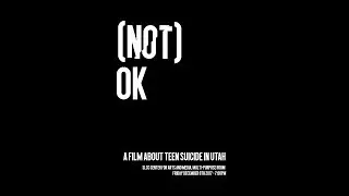 (NOT) OK Utah Teen Suicide Documentary TRAILER