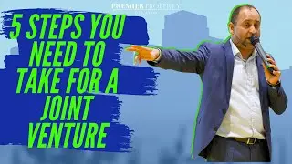 How To Do JOINT VENTURES l 5 Stages Of A Successful JV in Property