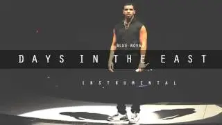 Drake - Days In the East (Reprod. Blue Nova) Instrumental