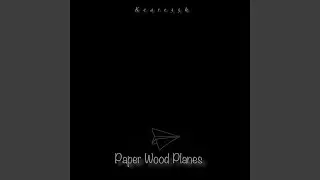 Paper wood planes