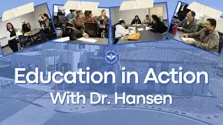 Education in Action with Dr. Hansen - Parent University