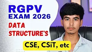 Data Structures for CS RGPV | Most Important Questions | RGPV Exam 2026 |