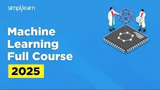 Machine Learning Full Course 2026 | Machine Learning Tutorial For Beginners | Simplilearn