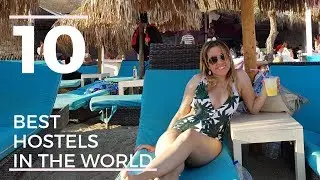 BEST 10 HOSTELS IN THE WORLD