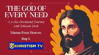 The God of Every Need - Manna from Heaven #god #jesuschrist #jesusprovides #motivation