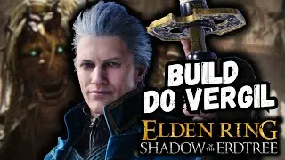 Build do VERGIL no Elden Ring + Shadow of the Erdtree DLC