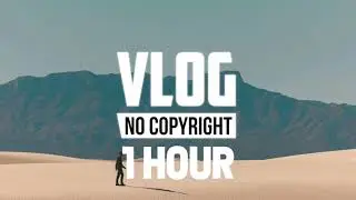[1 Hour] - Hotham - Find (Vlog No Copyright Music)