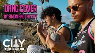 Dang! by Simon and The City ft. Qil (Cover)