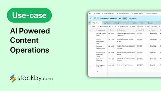 AI-Powered Content Operations | Stackby AI