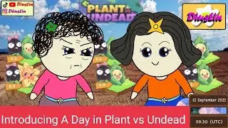 A Day In Plant vs Undead | Introducing A Day In PVU To The World ( Animation / Funny Videos )