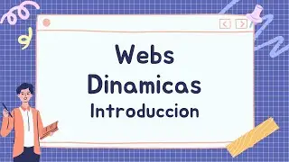 Webs Dinamicas 01 Introduccion