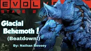 Glacial Behemoth VS Hunters (BEATDOWN)
