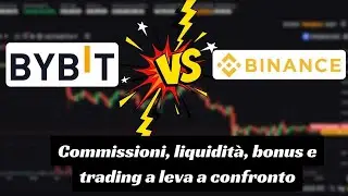 Bybit vs Binance: Quale Exchange Conviene di Pi&ugrave;?