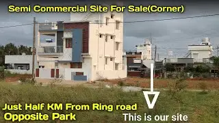 Semi Commercial Site-Corner-Opposite Park | MUDA | Mysore | Site For Sale |Properties in Mysore RCG