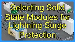 Selecting Solid State Modules for Lightning Surge Protection