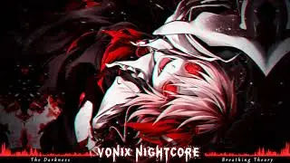 「 Nightcore 」The Darkness [ Breathing Theory ]