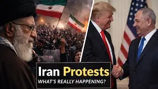 Iran Protests 2026 Explained I What&rsquo;s Really Happening