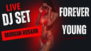 MORGAN ROSXAN - FOREVER YOUNG (Rave In Your Heart)