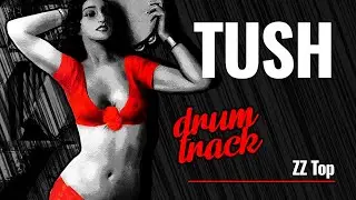 ZZ Top - Tush  - Drum Track 145 BPM (high-quality sound)