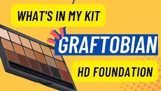 WHAT'S IN MY KIT--GRAFTOBIAN FOUNDATION--HELLO!!!!!