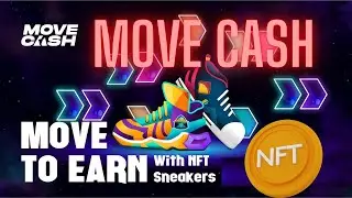 MoveCash is Move To Earn Project Get Paid MCA Token