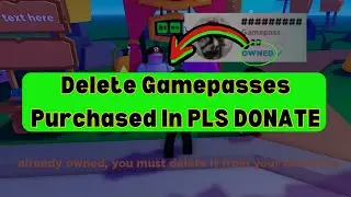 How To Delete Gamepasses Purchased In PLS Donate #roblox #plsdonate