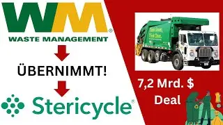 Waste Management &uuml;bernimmt Stericycle! | Segen oder Fluch?! | Dauerl&auml;ufer $WM Aktien Analyse