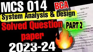 Mcs 014 Solved Question Paper🔥 | Part 2 | System Analysis & Design