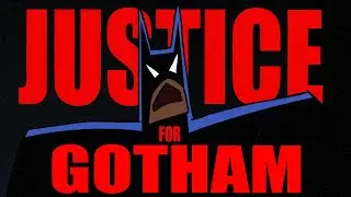 Justice For Gotham!