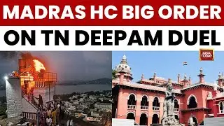Madras HC Upholds Karthigai Deepam at Thiruparankundram Hill, Rejects TN Govt Appeal | India Today