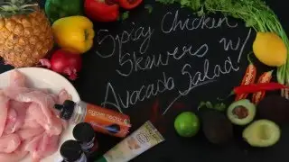 Fresh Food Friday - Spicy Chicken Skewers Avocado Salsa