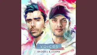 Brooks & KSHMR feat. TZAR - Voices (Extended Mix) [FREE DOWNLOAD]