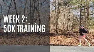 50k Training Series | Week 2
