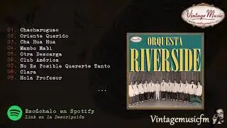 Orquesta Riverside, Una de las mejores Orquestas Cubanas de anta&ntilde;o.
