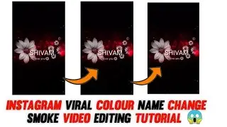 Instagram viral colour name change smoke video editing tutorial !!👀👀 Instagram shayari video editing