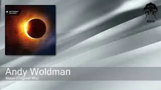 Andy Woldman - Moon (Original Mix) [Bonzai Progressive]