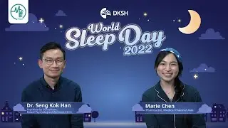 World Sleep Day 2022: Having Trouble Sleeping? | Dr Seng Kok Han (Psychiatrist)