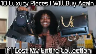 10 Luxury Pieces I Will Repurchase If I Lost My Entire Collection. Chanel. Ysl. Prada. Lv. Fendi.