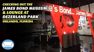 James Bond Museum and Lounge at Dezerland Park in Orlando, Florida| The Cars, Props, and Memorabilia