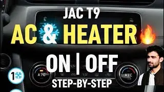 How to Turn ON AC & Heater in JAC T9 | Complete Climate Control Guide