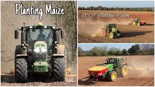 Planting Maize 2021 | D.T.J Morris & Son